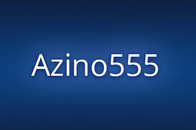 Azino555 Azino555